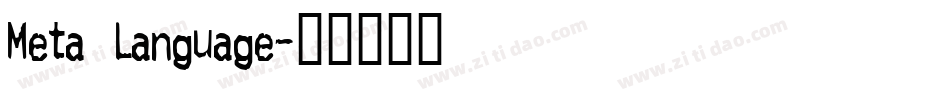 Meta Language字体转换